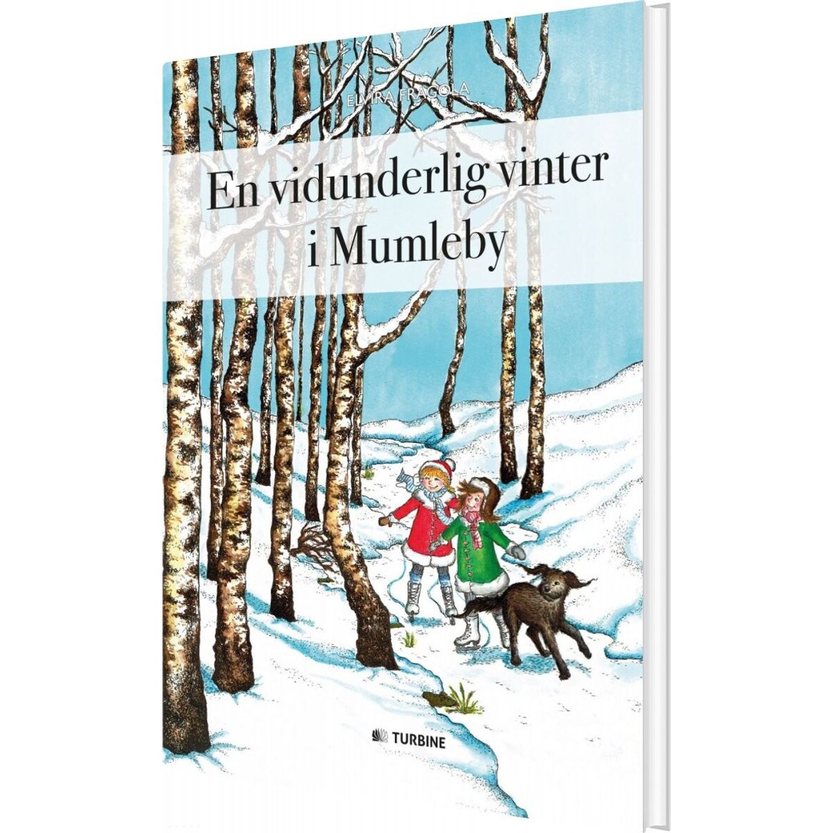 En Vidunderlig Vinter I Mumleby - Elvira Fragola - Bog