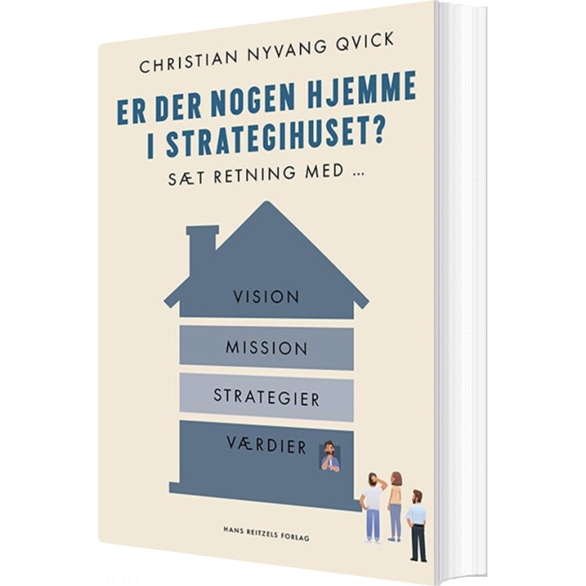 Er Der Nogen Hjemme I Strategihuset? - Christian Qvick - Bog