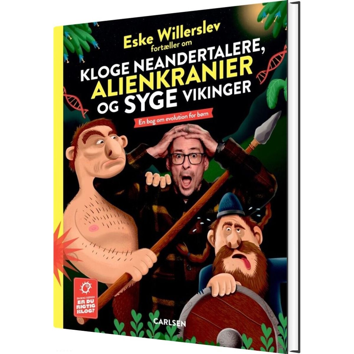 Eske Willerslev Fortæller Om Kloge Neandertalere, Alienkranier Og Syge Vikinger - Eske Willerslev - Bog