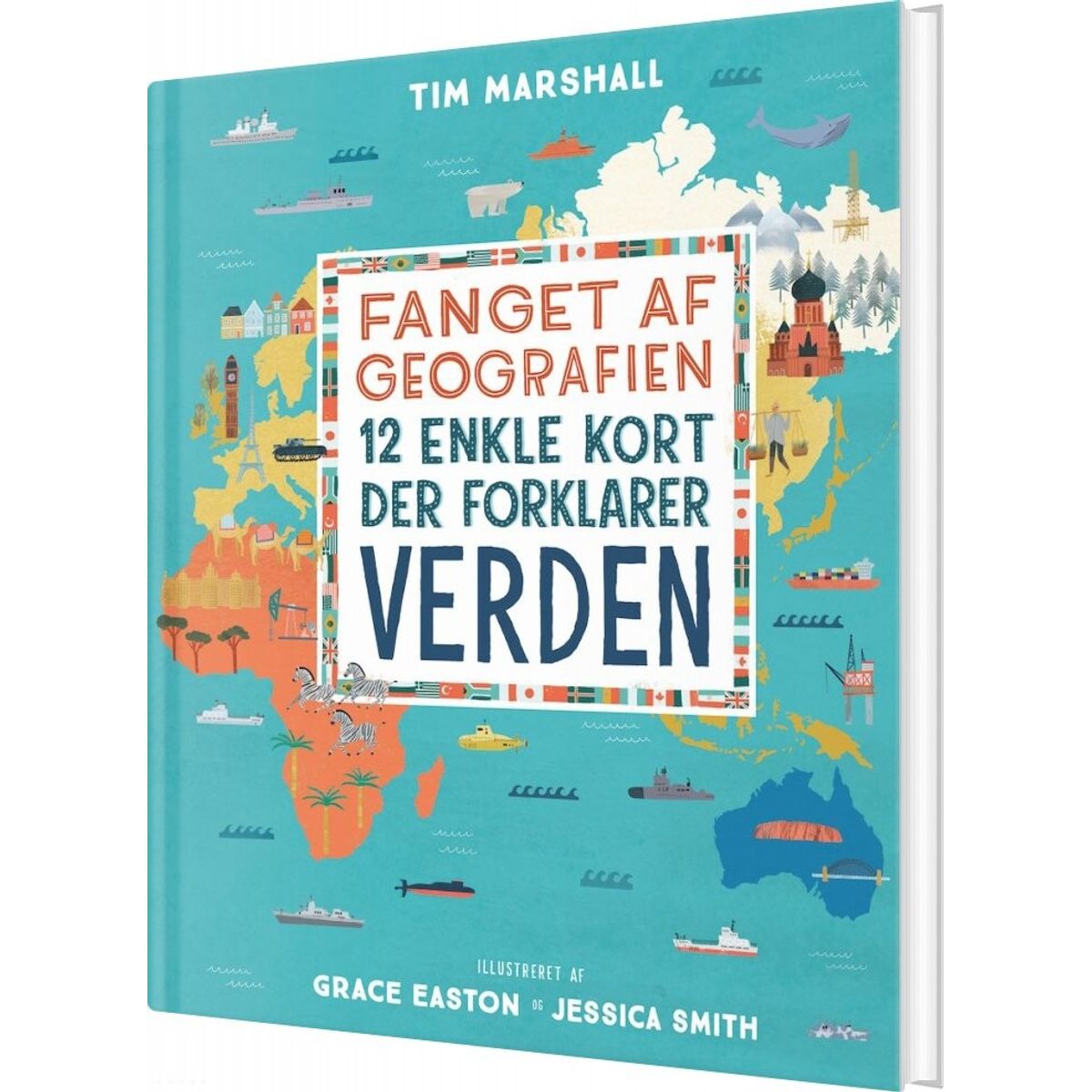 Fanget Af Geografien, Illustreret - Tim Marshall - Bog