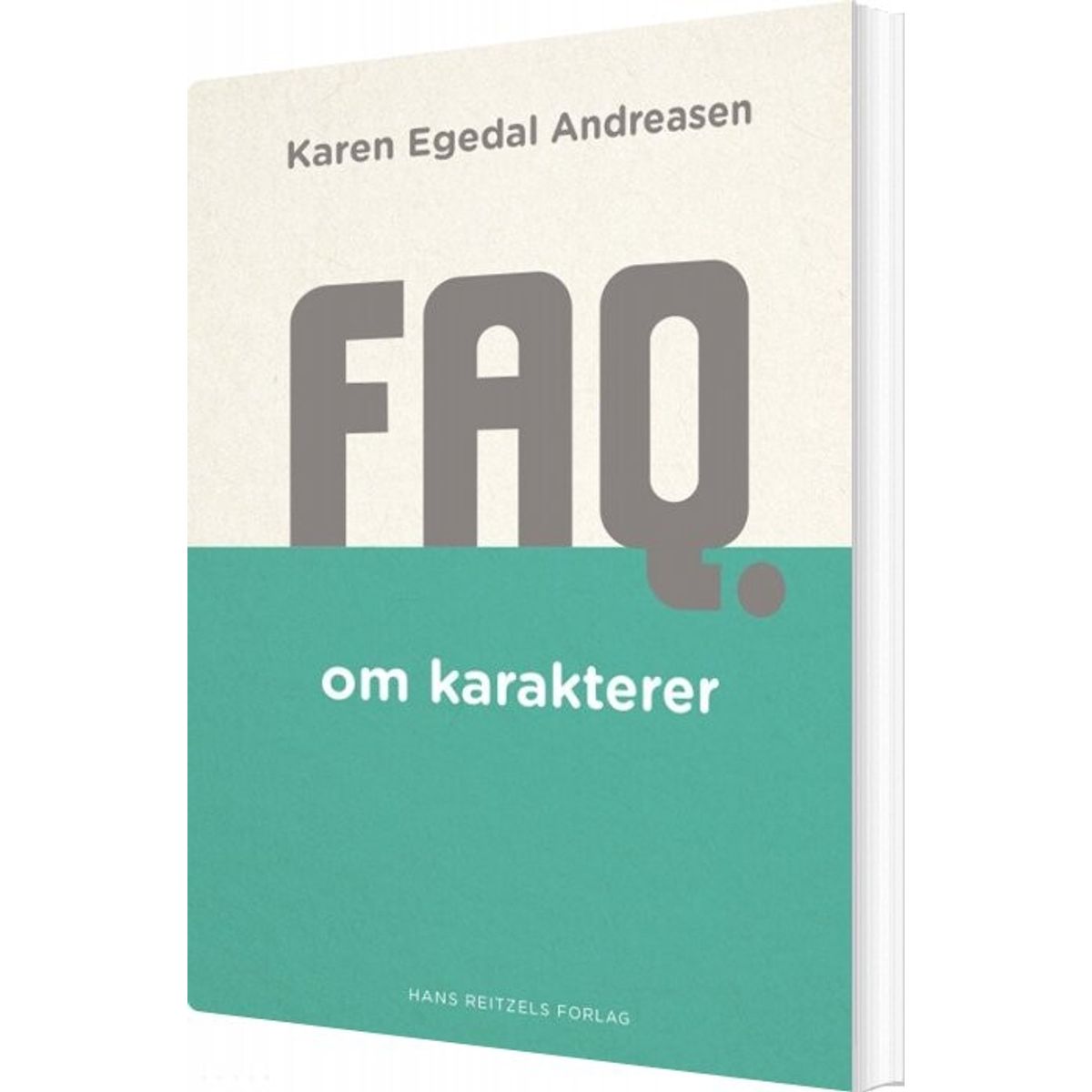 Faq Om Karakterer - Karen Egedal Andreasen - Bog