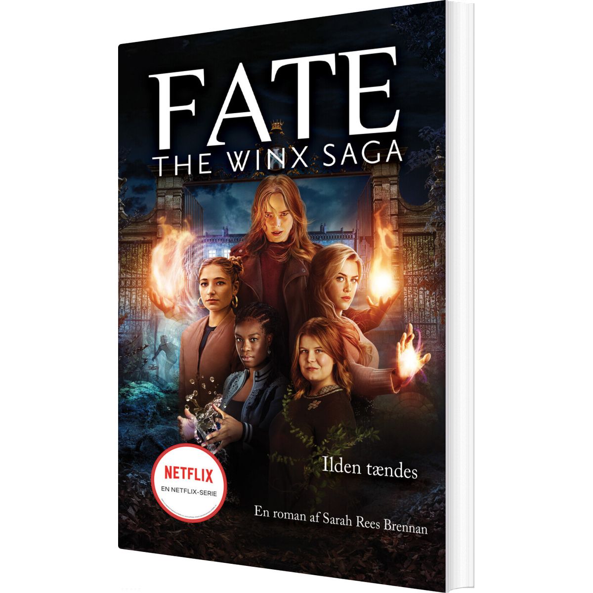 Fate: The Winx Saga - Ilden Tændes - Sarah Rees Brennan - Bog