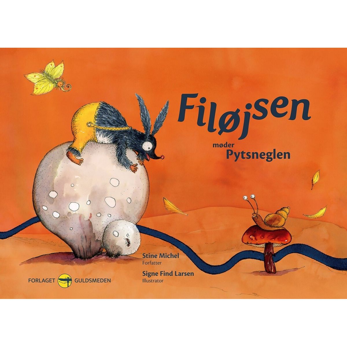 Filøjsen Møder Pytsneglen - Stine Michel - Bog