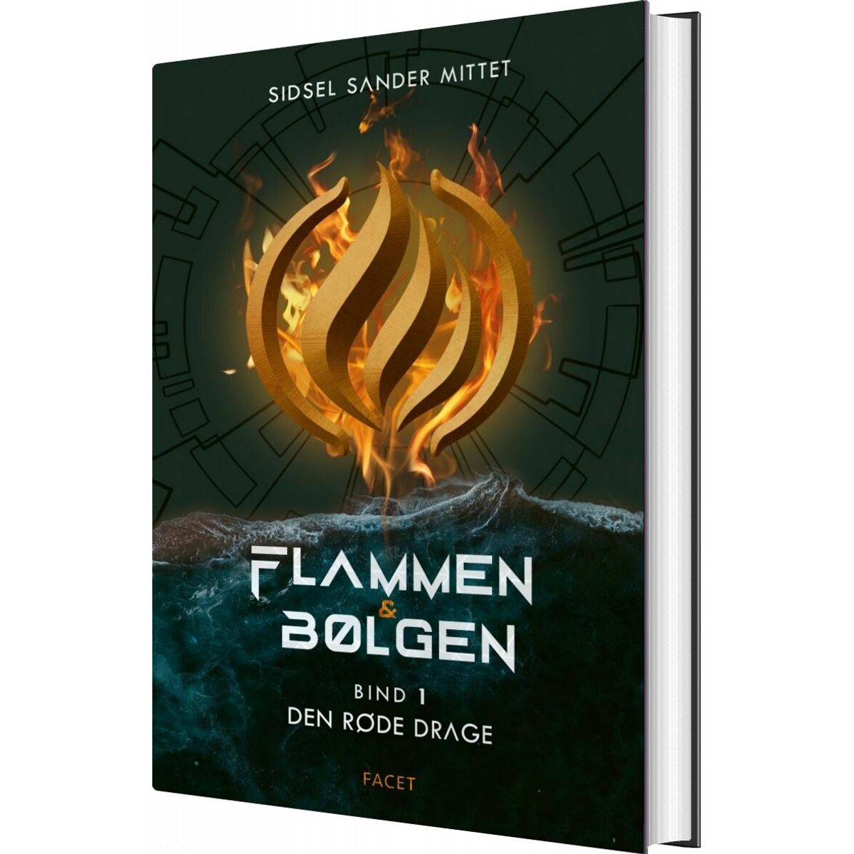 Flammen & Bølgen - Bind 1 - Sidsel Sander Mittet - Bog