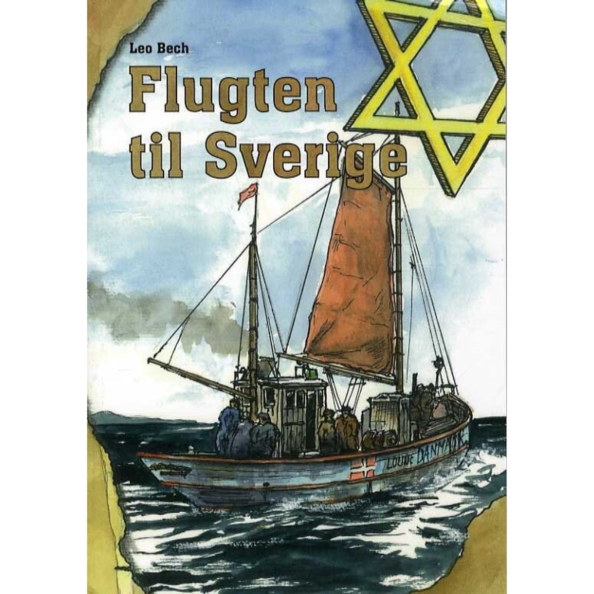 Flugten Til Sverige - Leo Bech - Bog