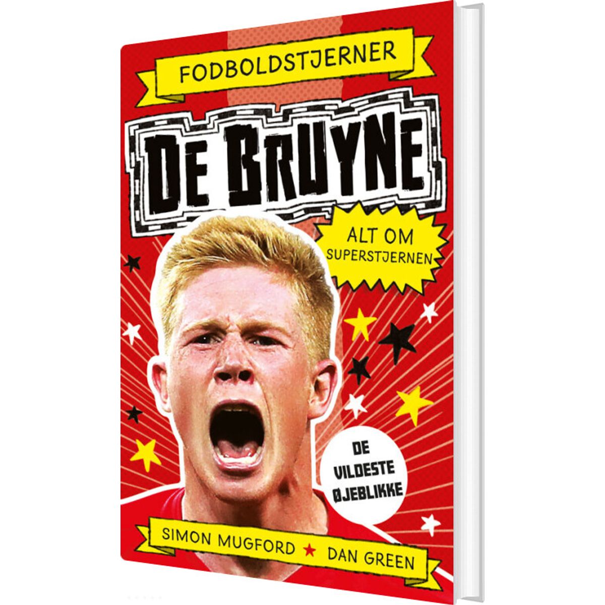 Fodboldstjerner - De Bruyne - Alt Om Superstjernen - Dan Green - Bog