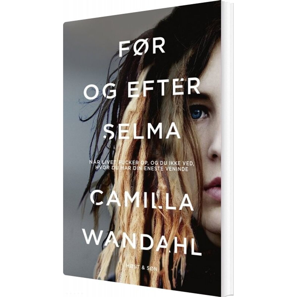 Før Og Efter Selma - Camilla Wandahl - Bog