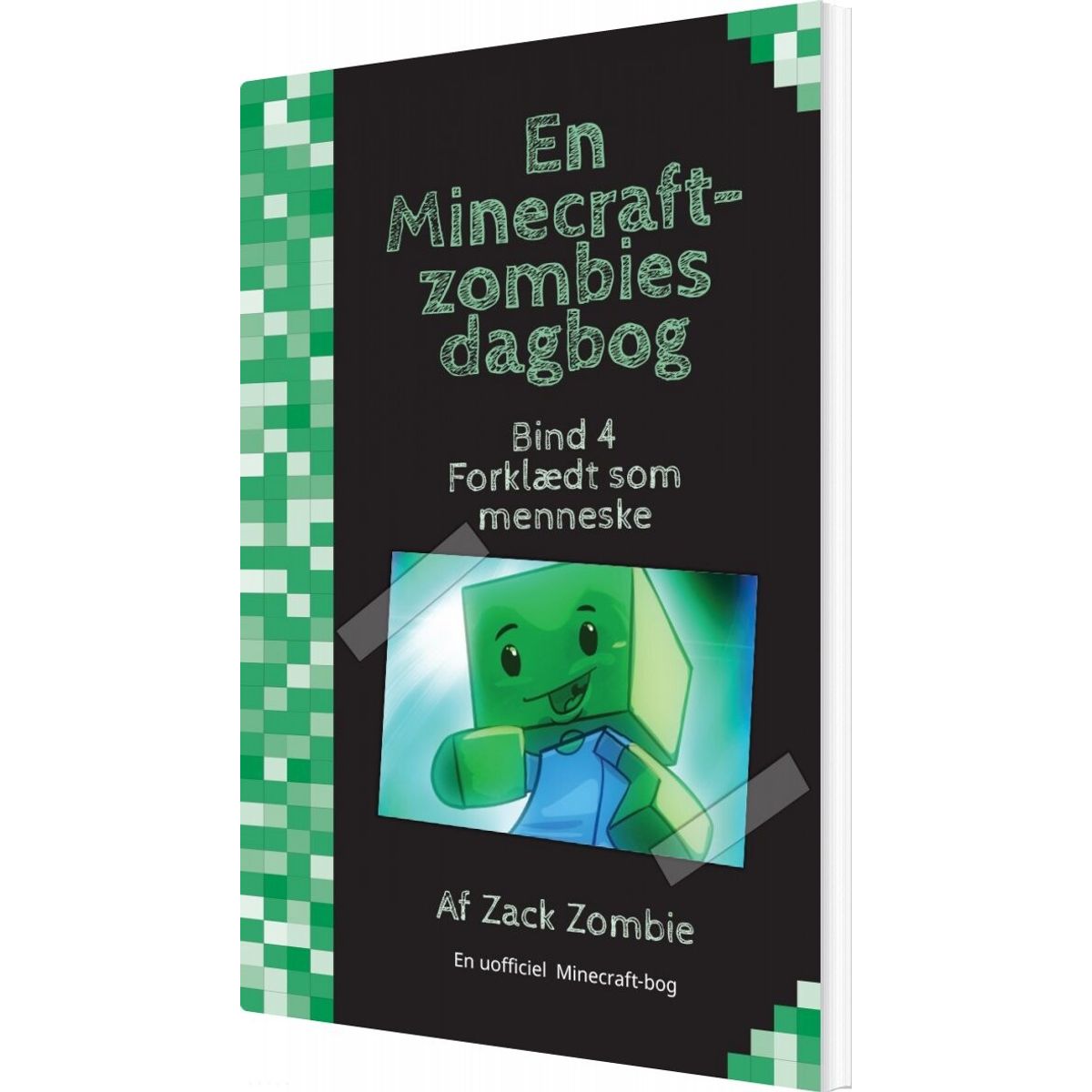 Forklædt Som Menneske - En Minecraft-zombies Dagbog 4 - Zack Zombie - Bog