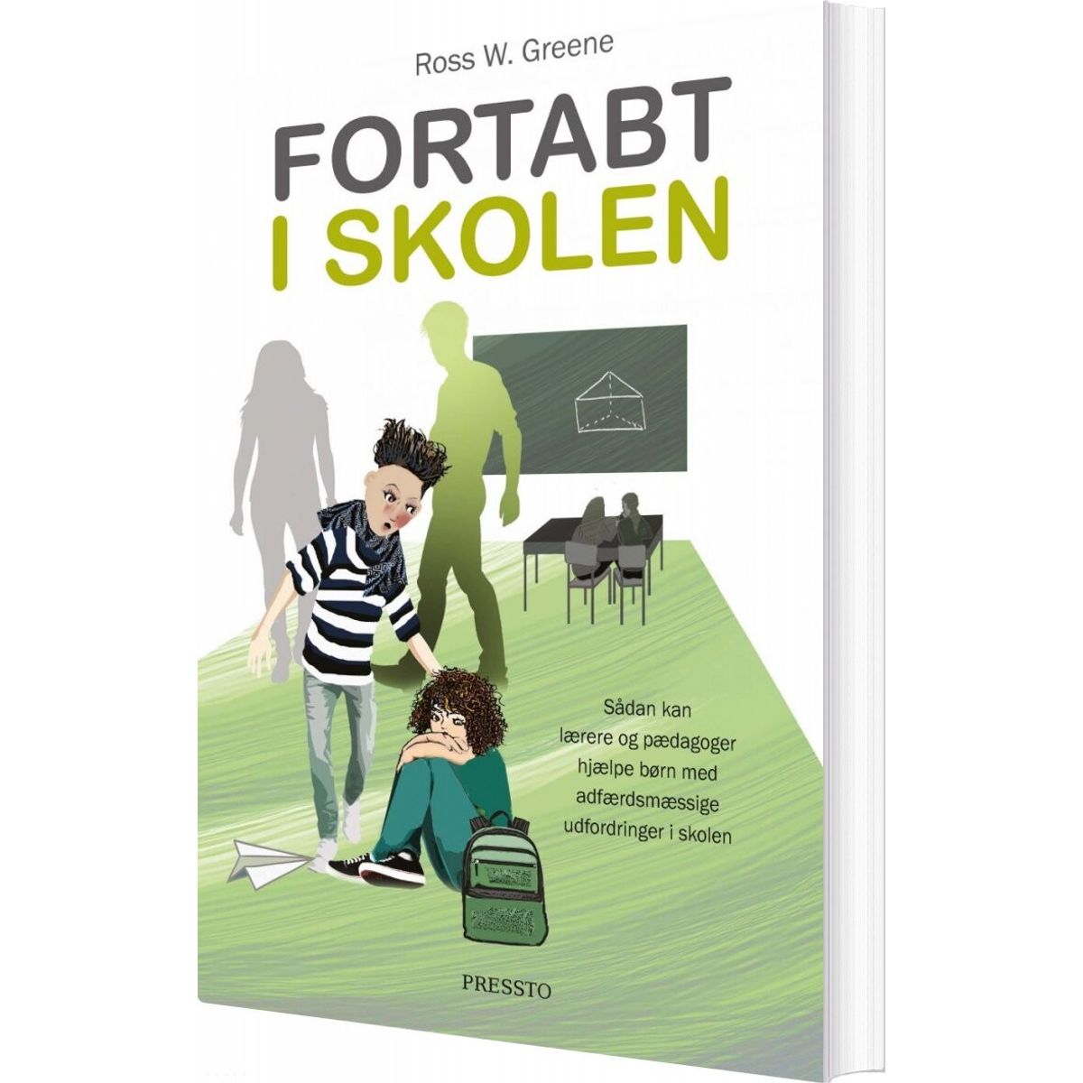 Fortabt I Skolen - Ross W. Greene - Bog