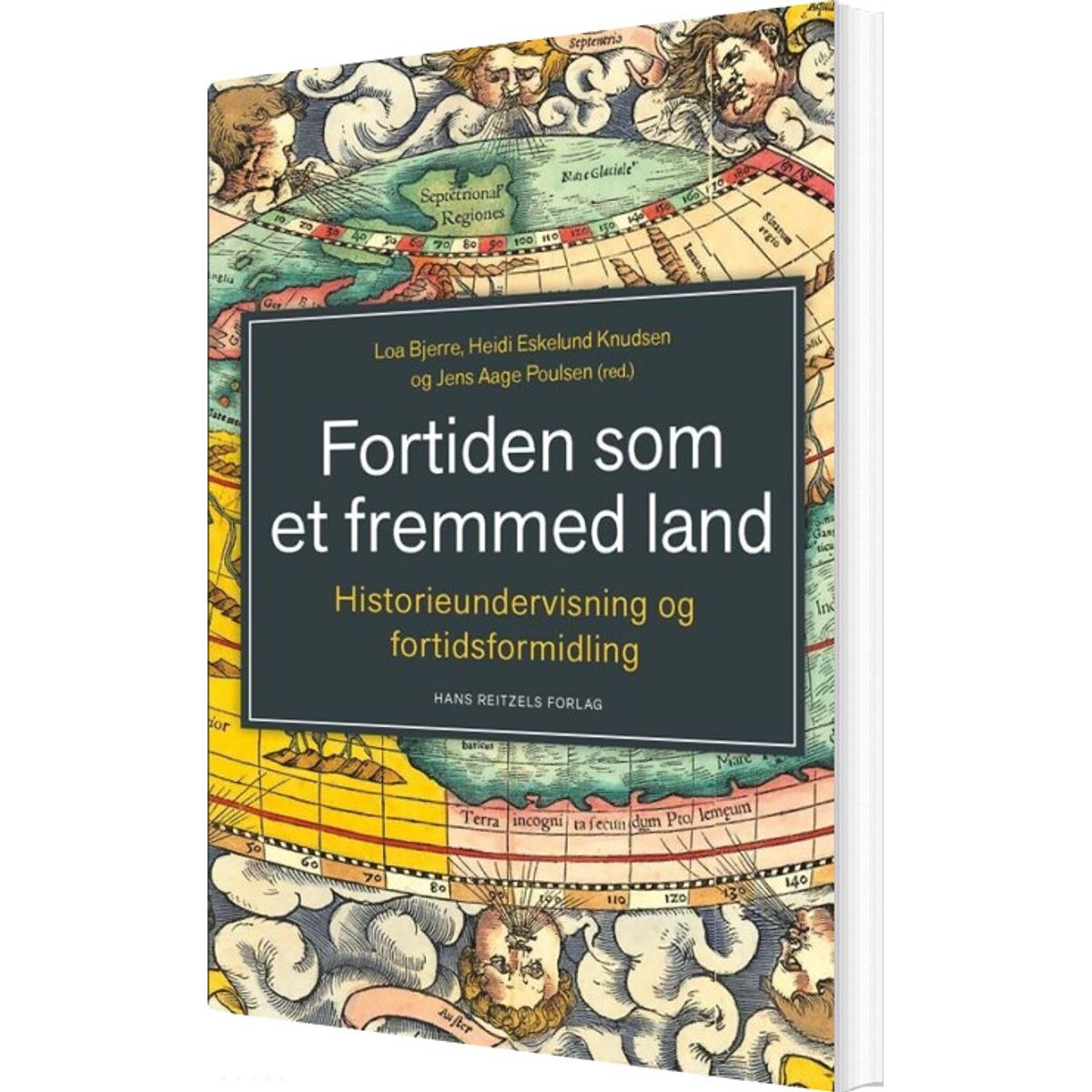 Fortiden Som Et Fremmed Land - Marianne Leth - Bog