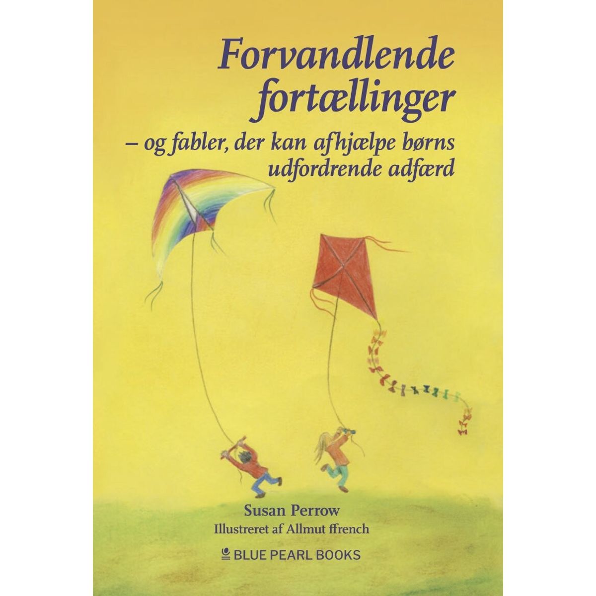 Forvandlende Fortællinger - Susan Perrow - Bog