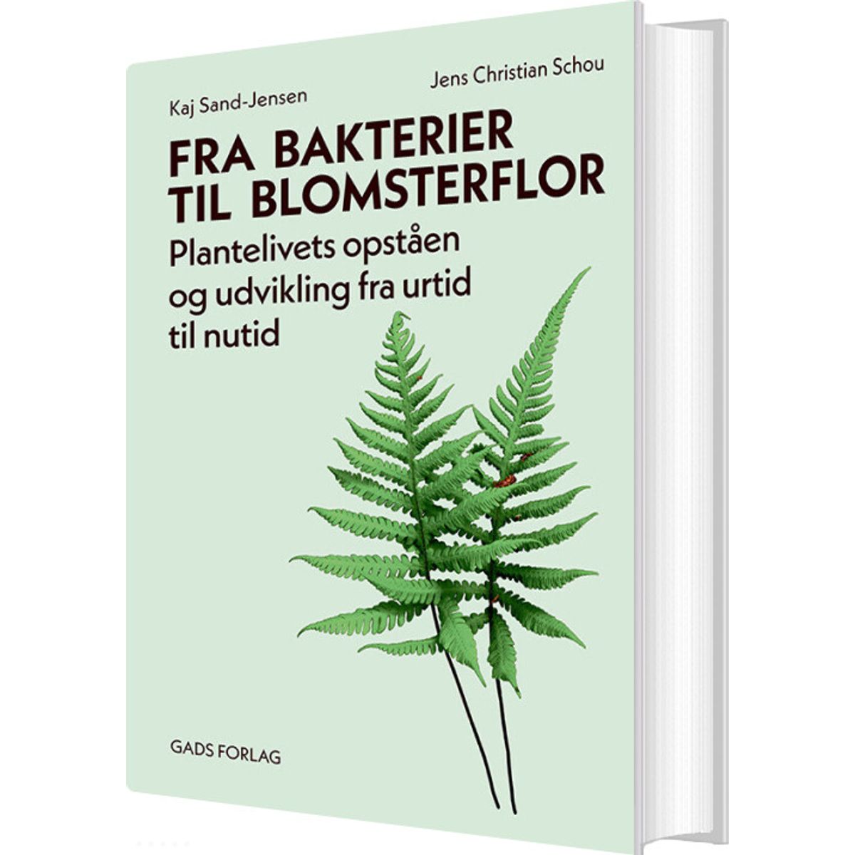 Fra Bakterier Til Blomsterflor - Kaj Sand-jensen - Bog