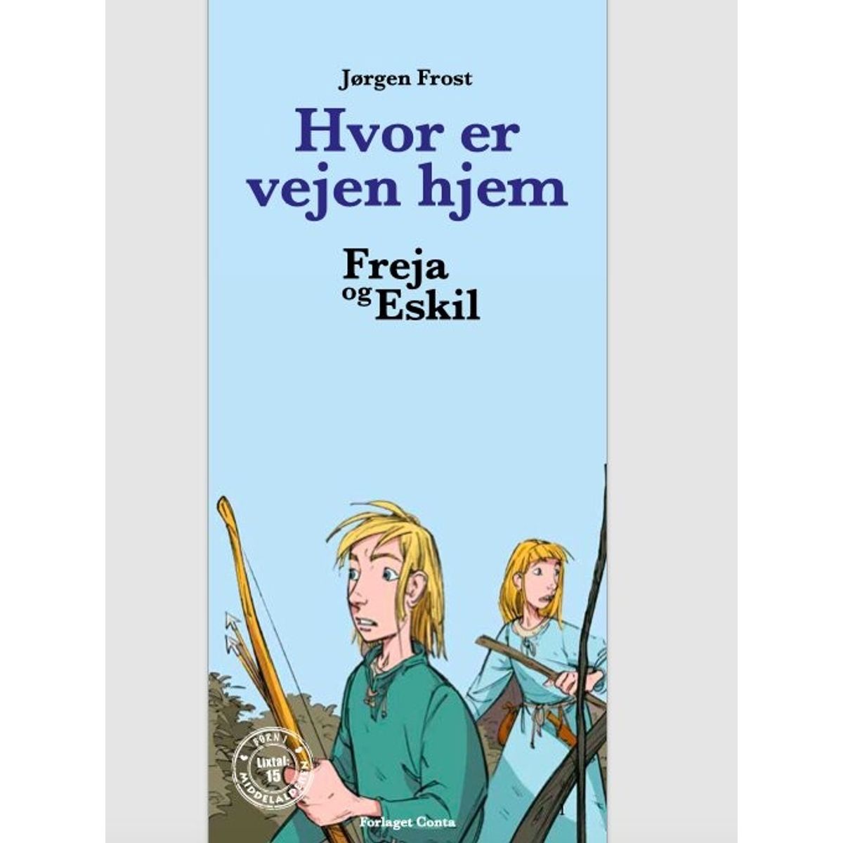 Freja Og Eskil - Jørgen Frost - Bog