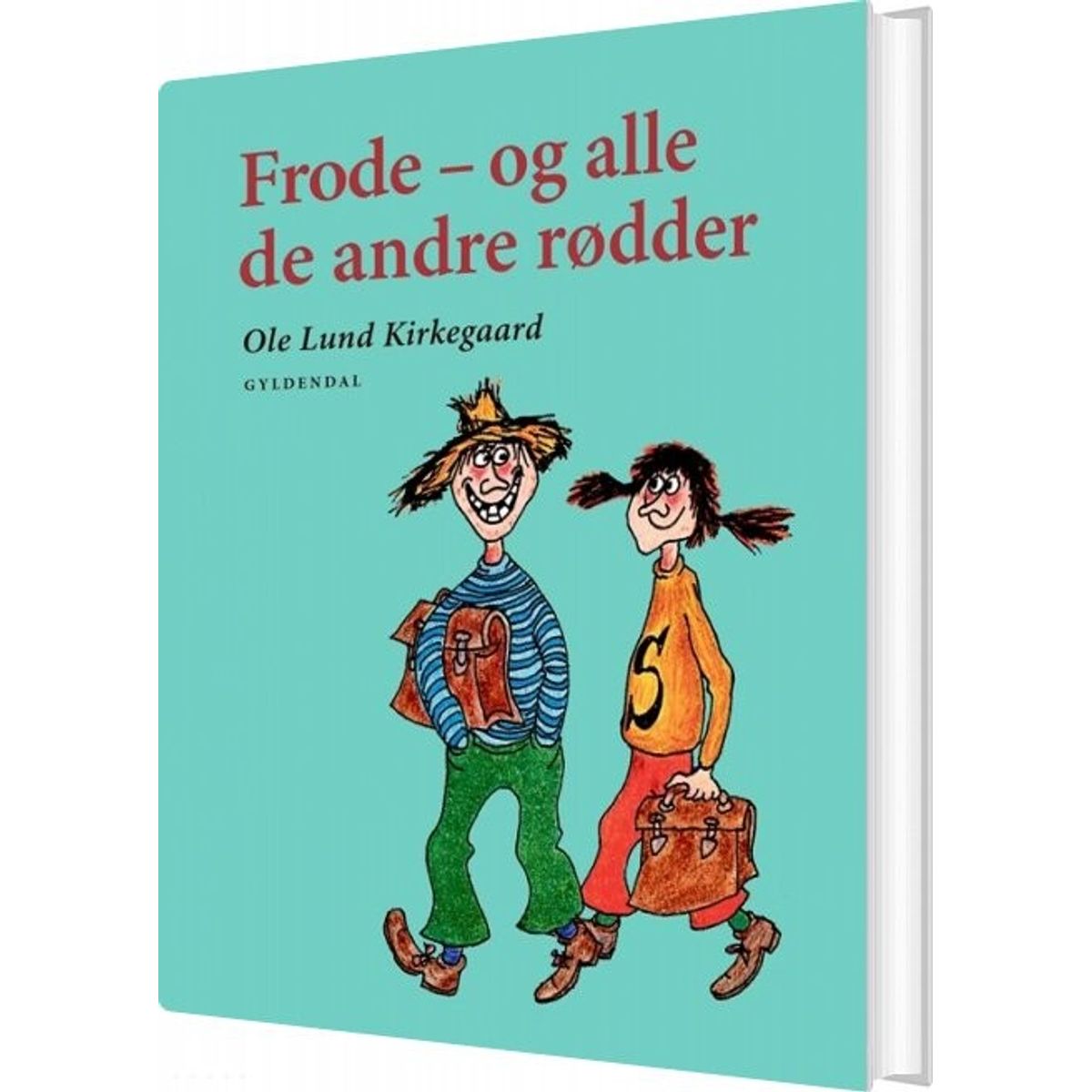 Frode - Og Alle De Andre Rødder - Ole Lund Kirkegaard - Bog