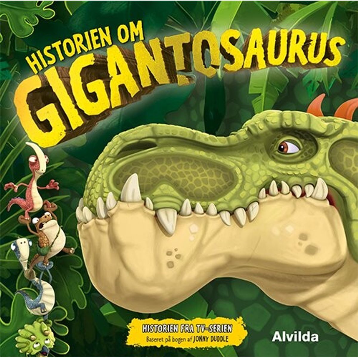 Gigantosaurus - Historien Om Gigantosaurus - Bog