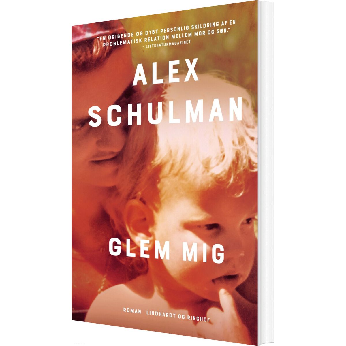 Glem Mig - Alex Schulman - Bog