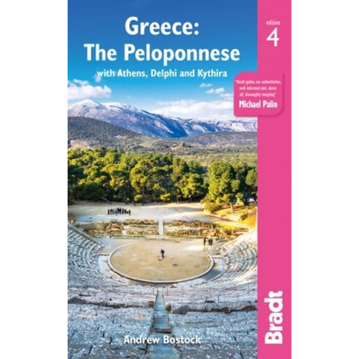 Bradt - Greece: The Peloponnese: With Athens, Delphi And Kythira - Andrew Bostock - English Book