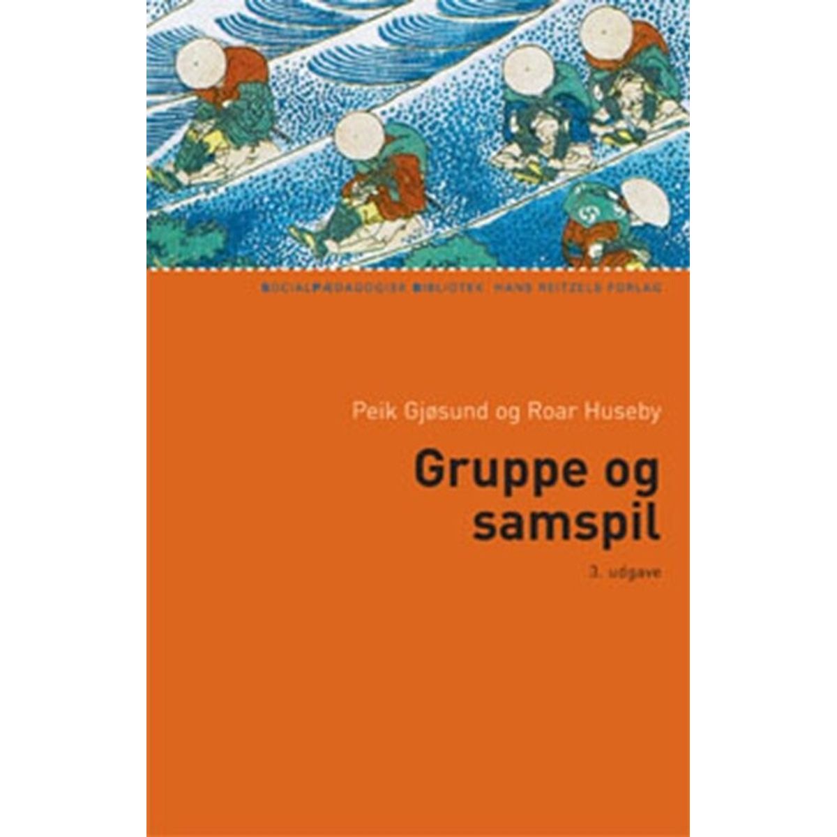 Gruppe Og Samspil - Peik Gjøsund - Bog