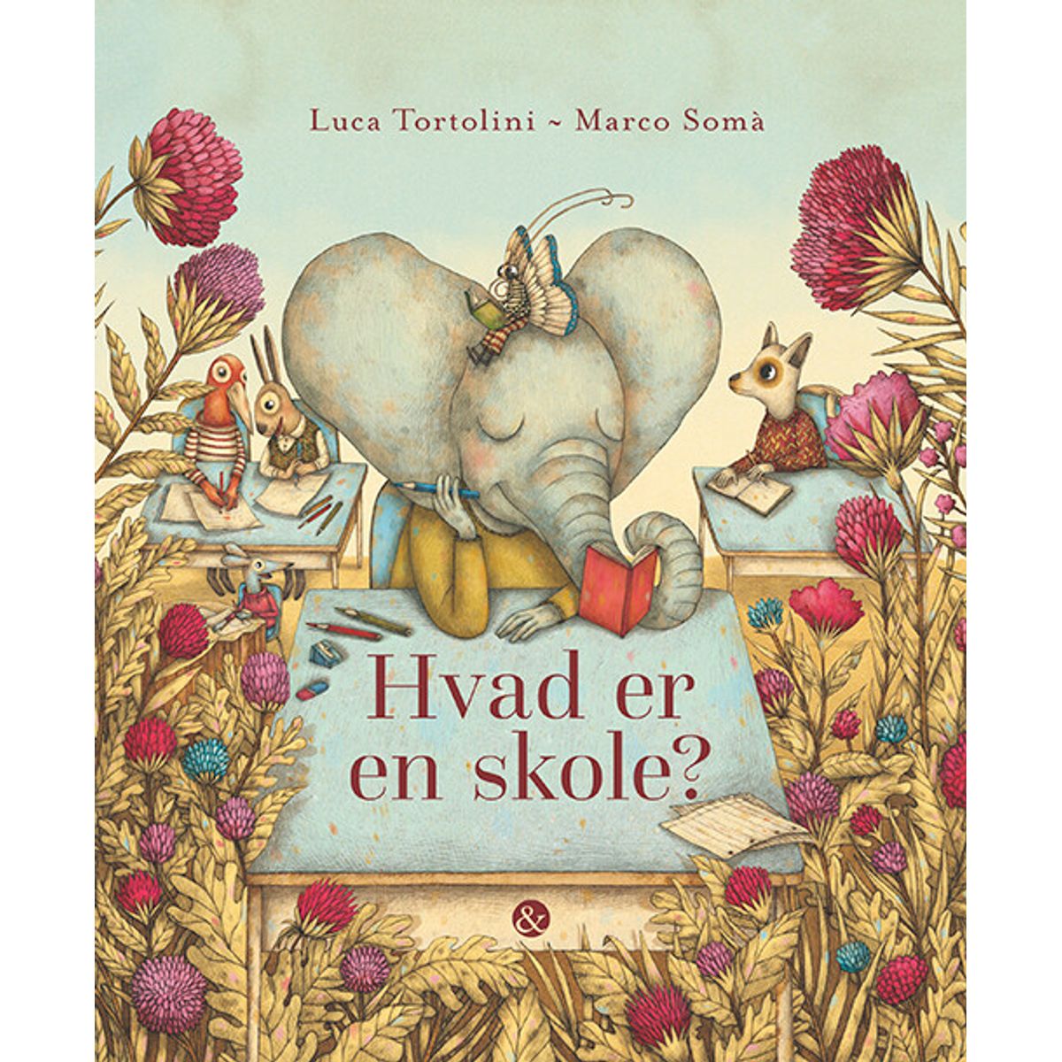 Hvad Er En Skole? - Luca Tortolini - Bog