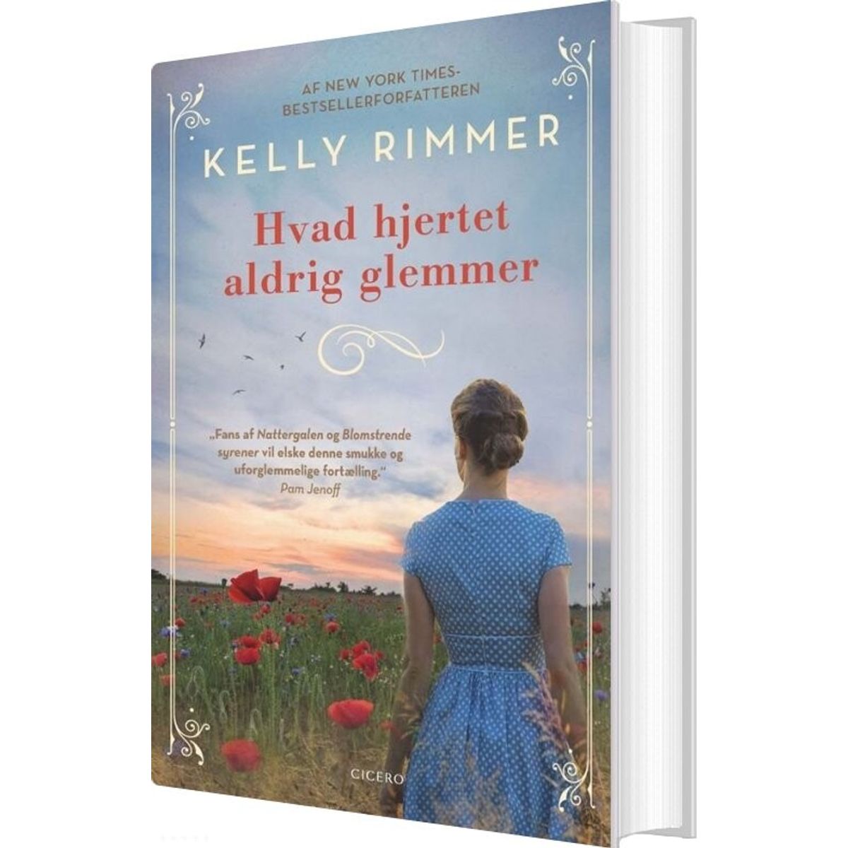 Hvad Hjertet Aldrig Glemmer - Kelly Rimmer - Bog