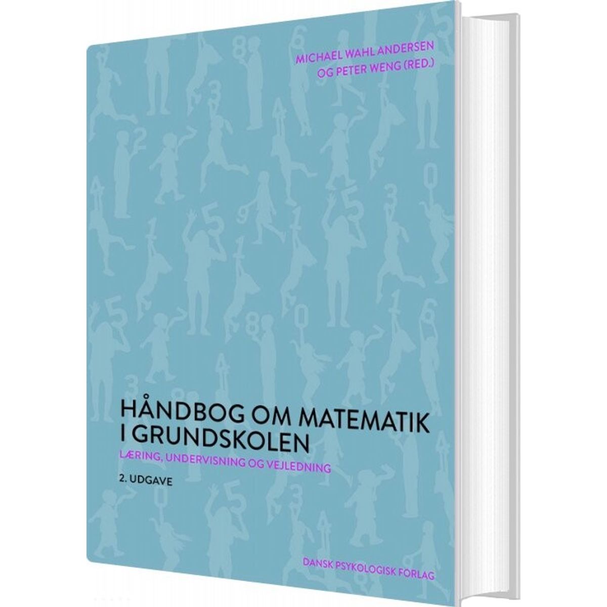 Håndbog Om Matematik I Grundskolen - Michael Wahl Andersen - Bog