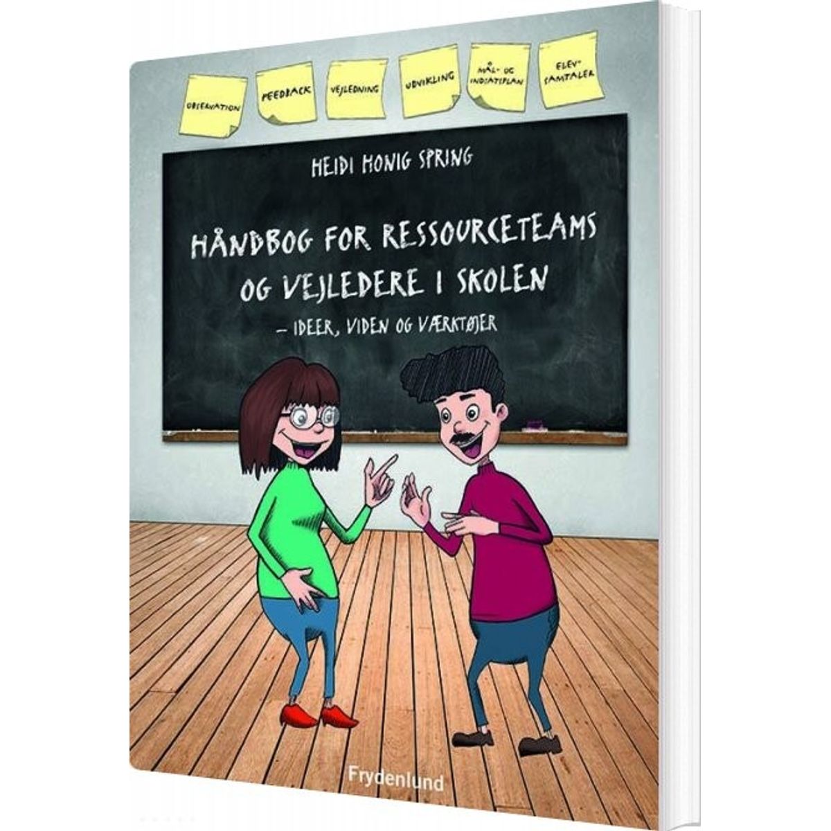 Håndbog For Ressourceteams Og Vejledere I Skolen - Heidi Honig Spring - Bog