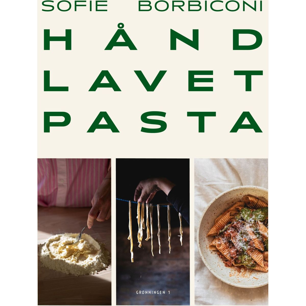 Håndlavet Pasta - Sofie Borbiconi - Bog