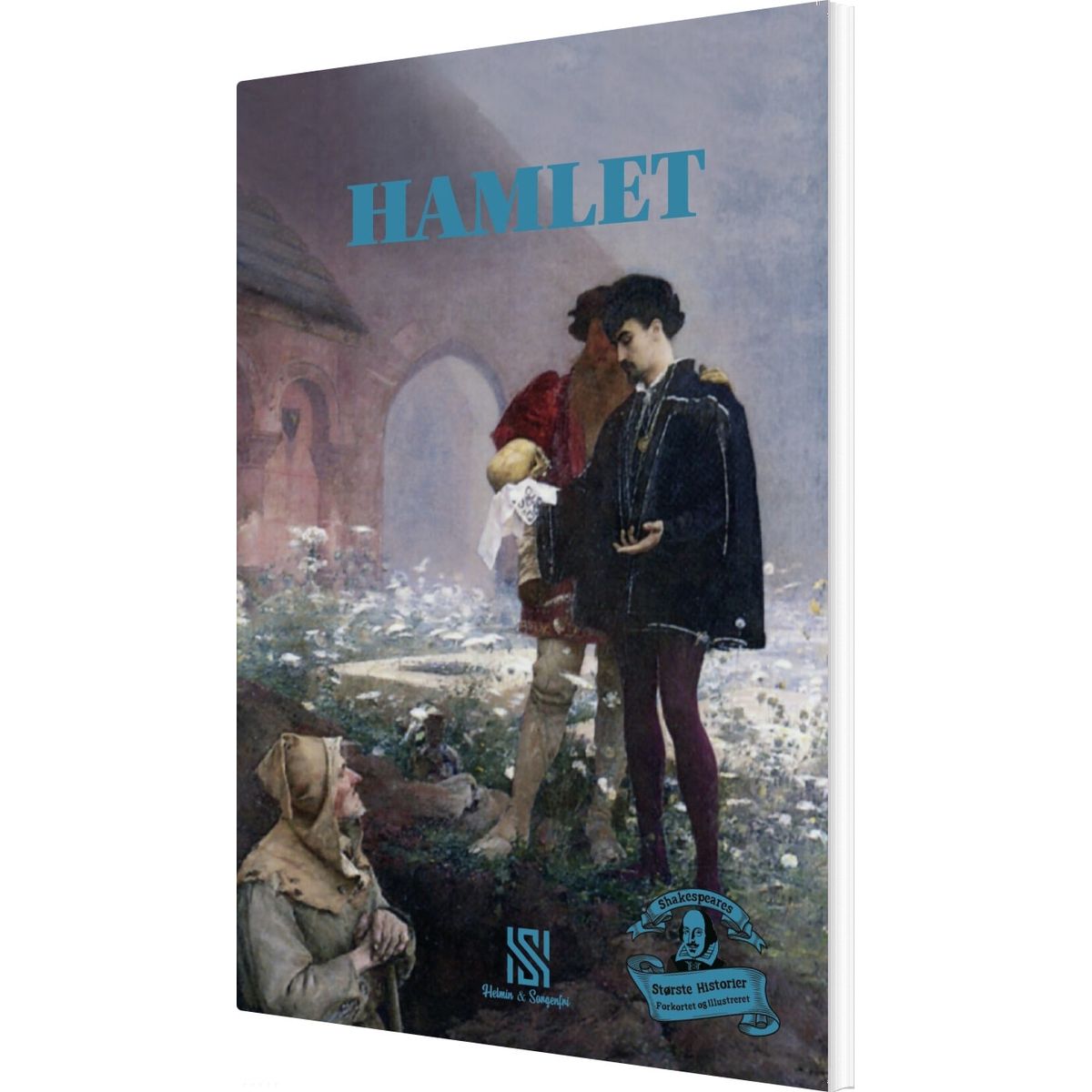 Shakespeares Største Historier: Hamlet - William Shakespeare - Bog