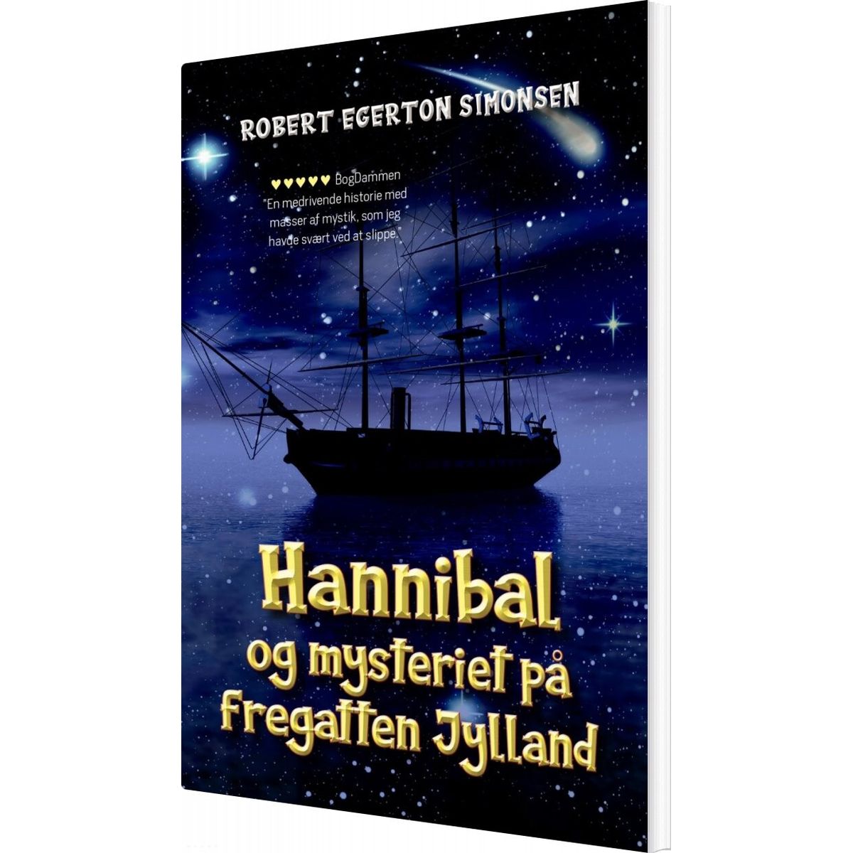 Hannibal Og Mysteriet På Fregatten Jylland - Robert Egerton Simonsen - Bog