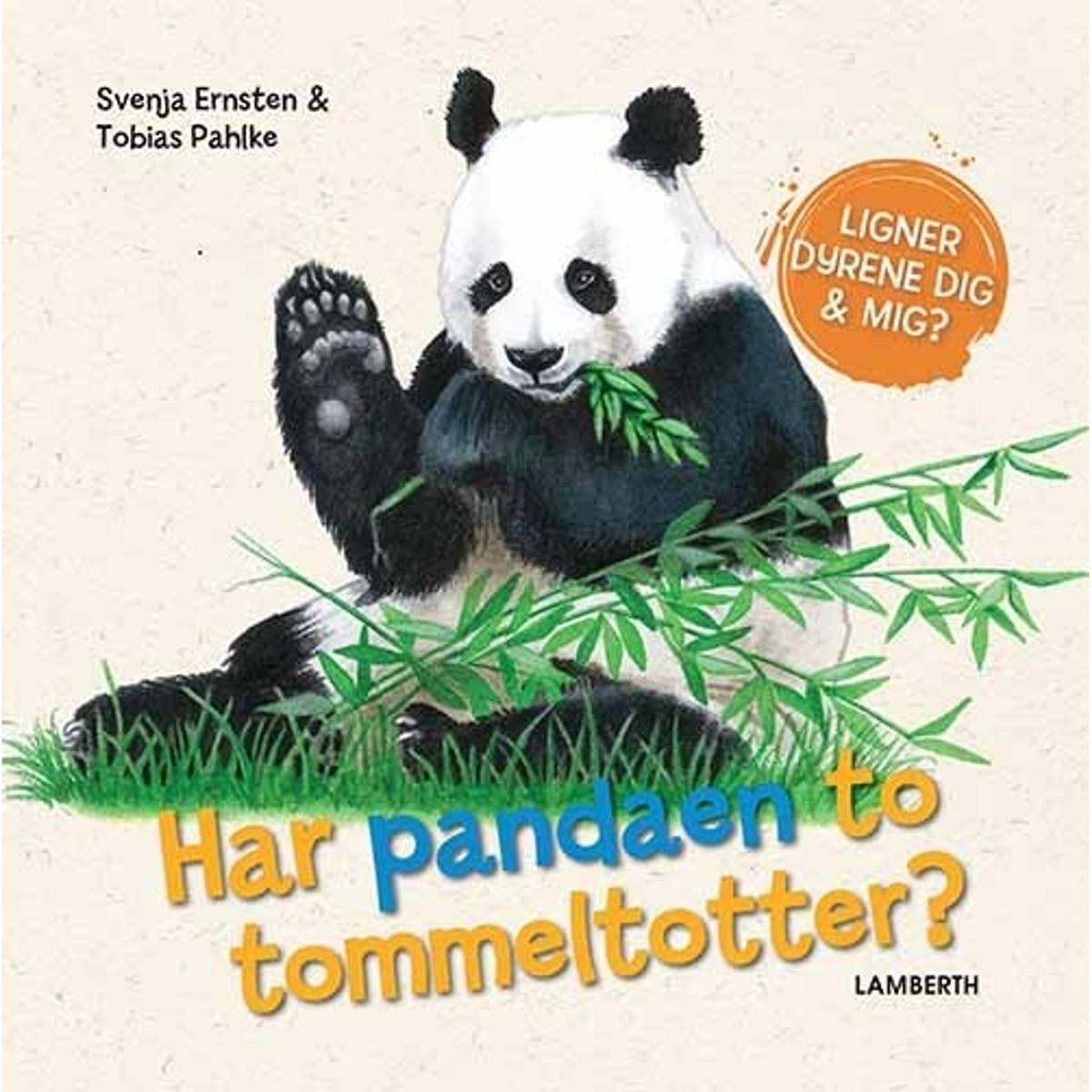 Har Pandaen To Tommeltotter? - Svenja Ernsten - Bog