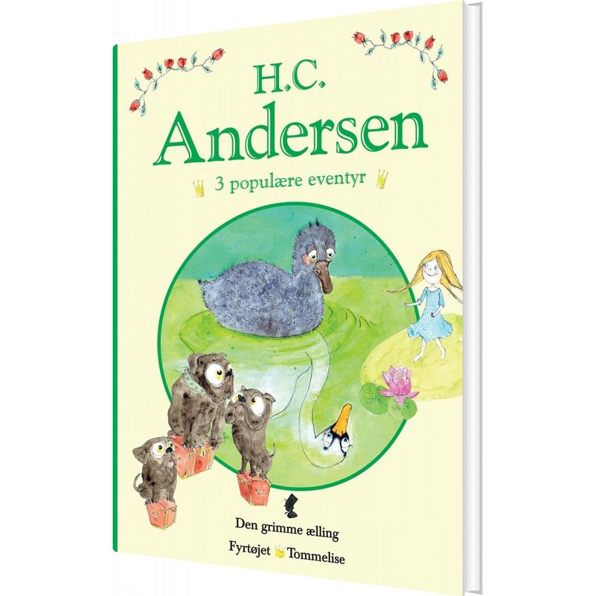 H. C. Andersen - 3 Populære Eventyr I - H.c. Andersen - Bog