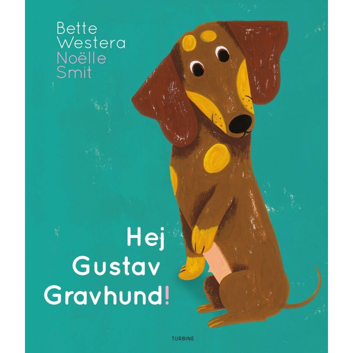 Hej Gustav Gravhund! - Bette Westera - Bog