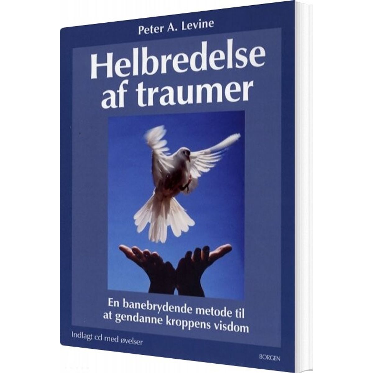 Helbredelse Af Traumer - Peter A. Levine - Bog