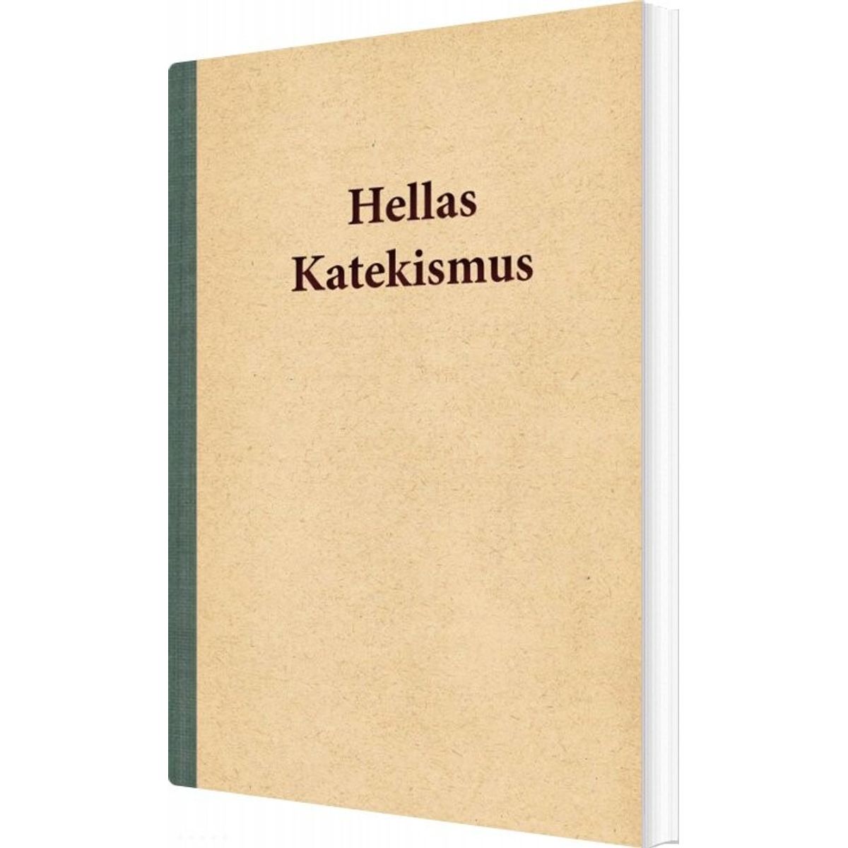 Hellas Katekismus - Hella Joof - Bog