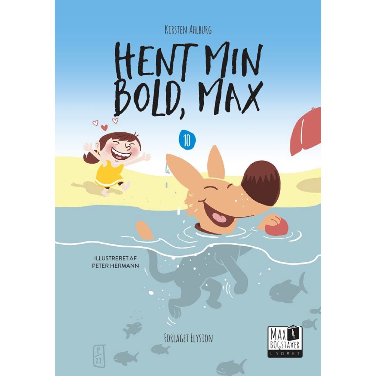 Hent Min Bold, Max - Kirsten Ahlburg - Bog