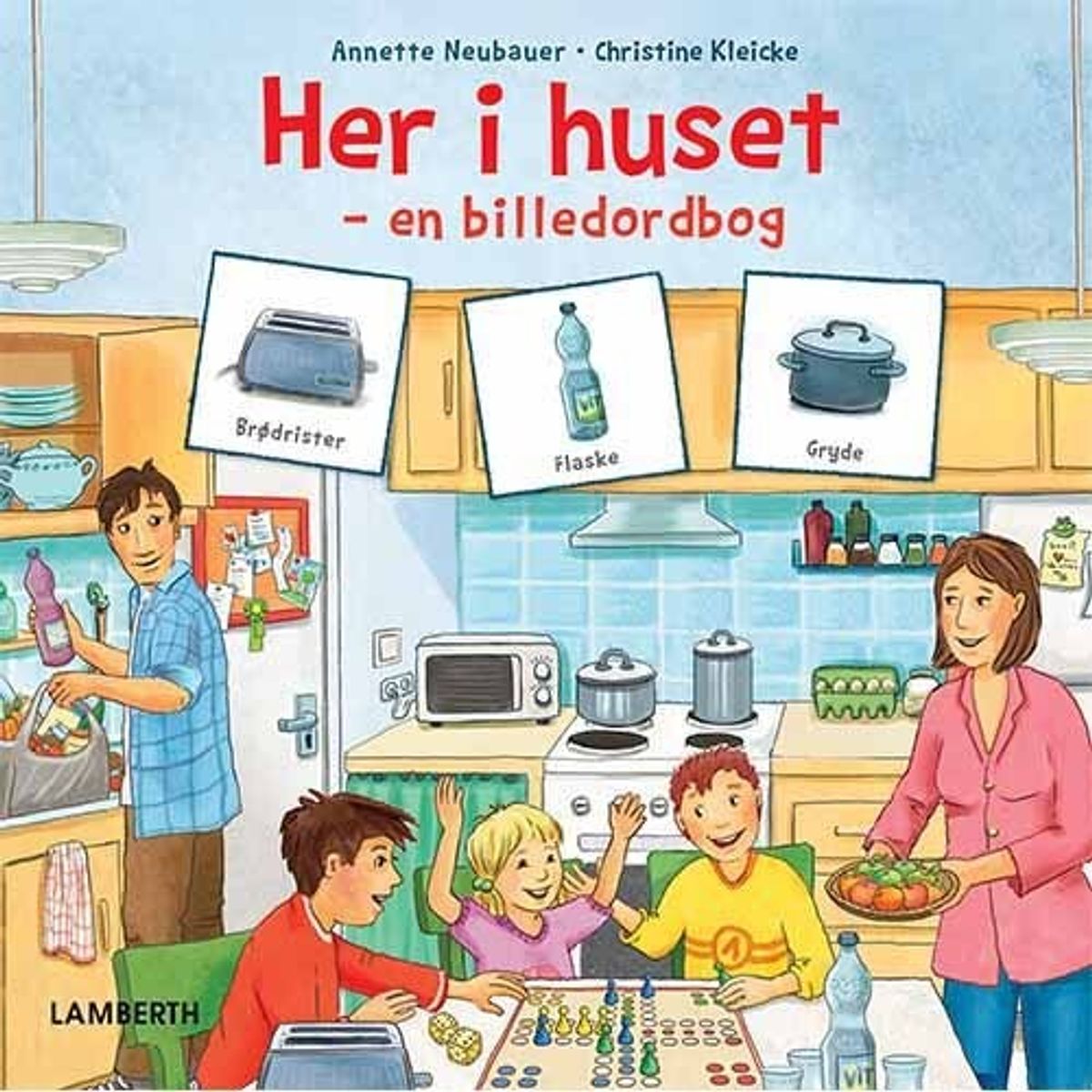 Her I Huset - Annette Neubauer - Bog