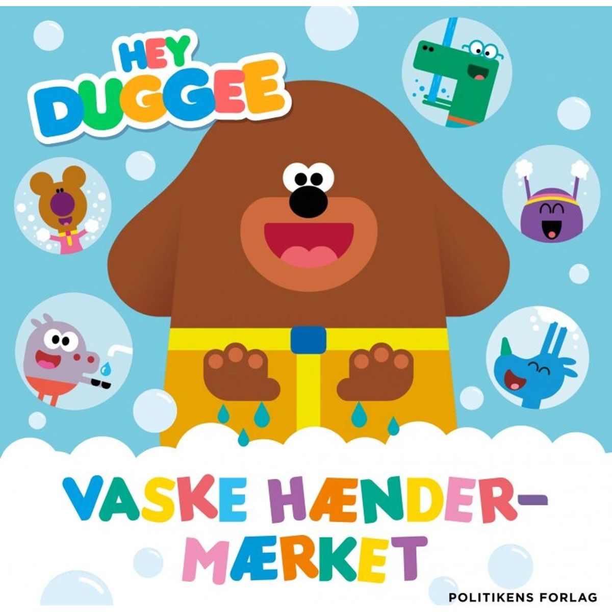 Hey Duggee - Vaske Hænder-mærket - Lauren Holowaty - Bog