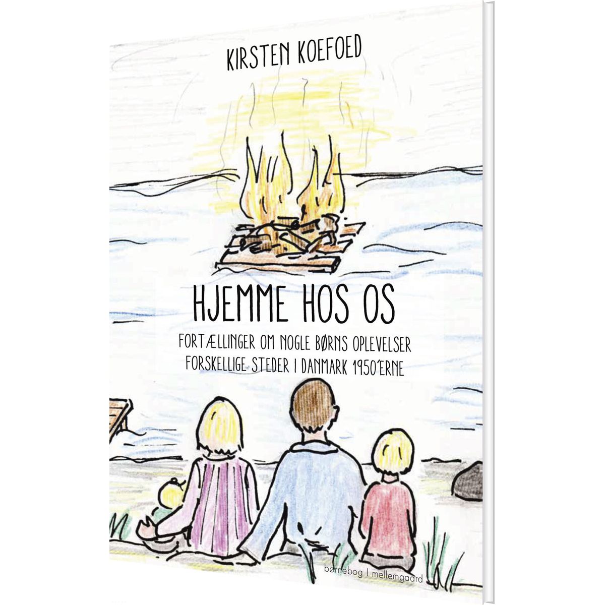 Hjemme Hos Os - Kirsten Koefoed - Bog