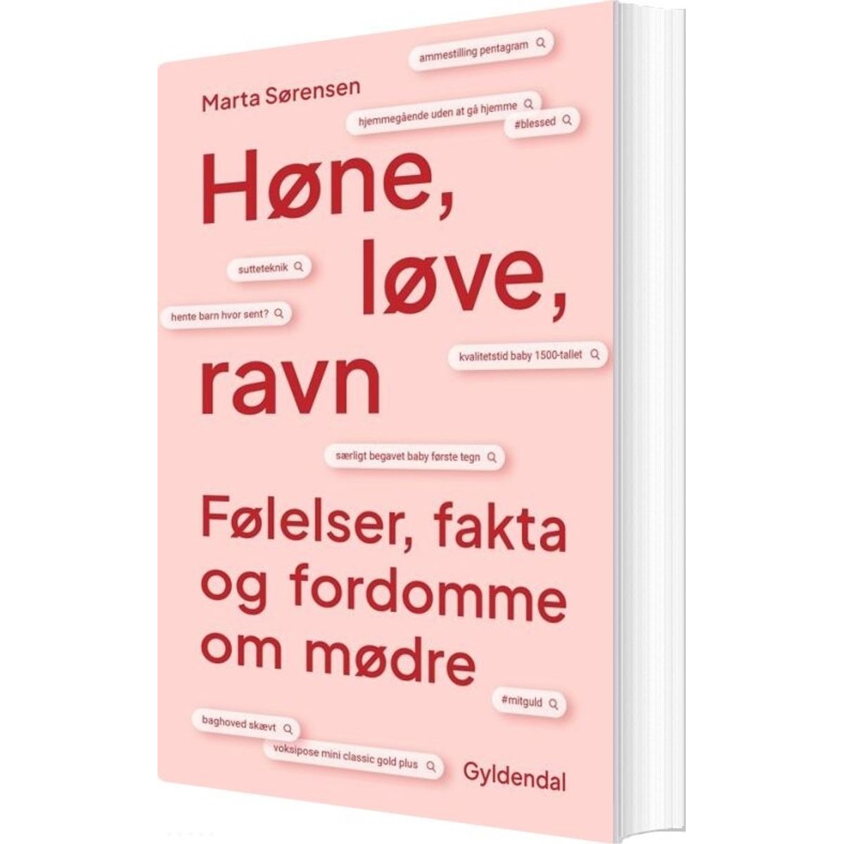 Høne, Løve, Ravn - Marta Sørensen - Bog