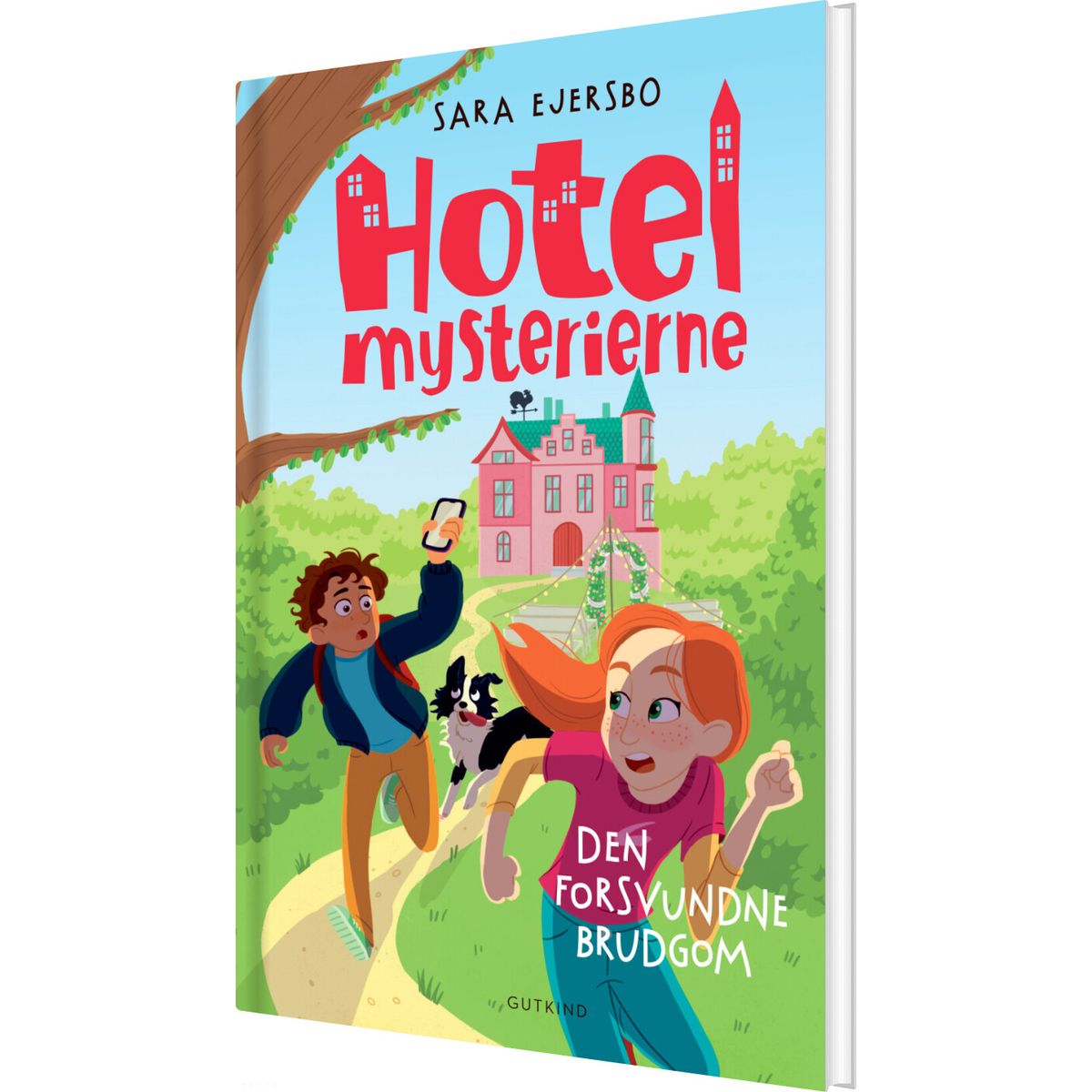 Hotelmysterierne - Den Forsvundne Brudgom - Sara Ejersbo - Bog