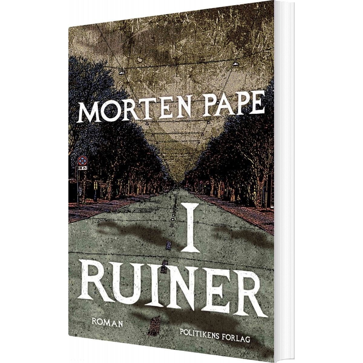 I Ruiner - Morten Pape - Bog