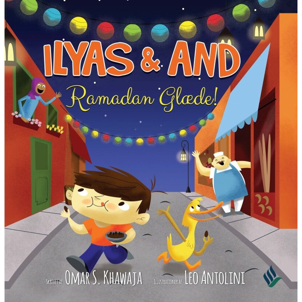 Ilyas & And - Ramadan Glæde - Omar S. Khawaja - Bog