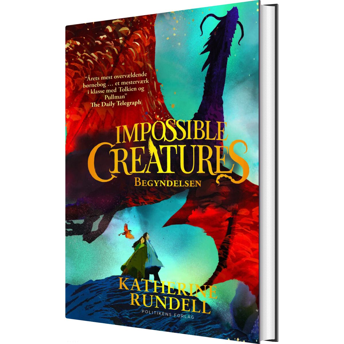 Impossible Creatures - Begyndelsen - Katherine Rundell - Bog