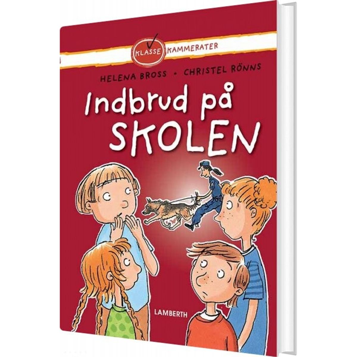 Indbrud På Skolen - Helena Bross - Bog