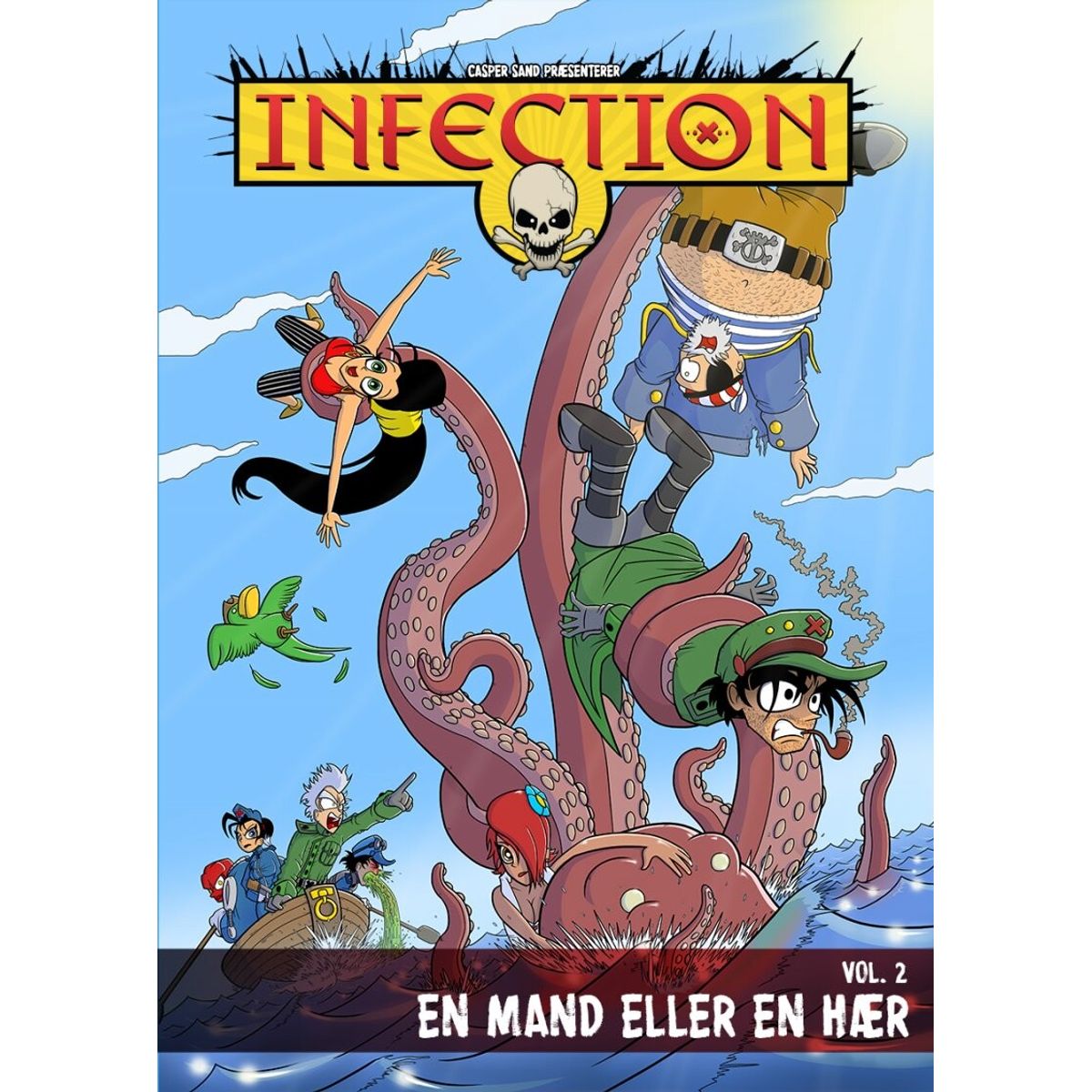 Infection Vol. 2 - En Mand Eller En Hær - Casper Sand Christiansen - Tegneserie