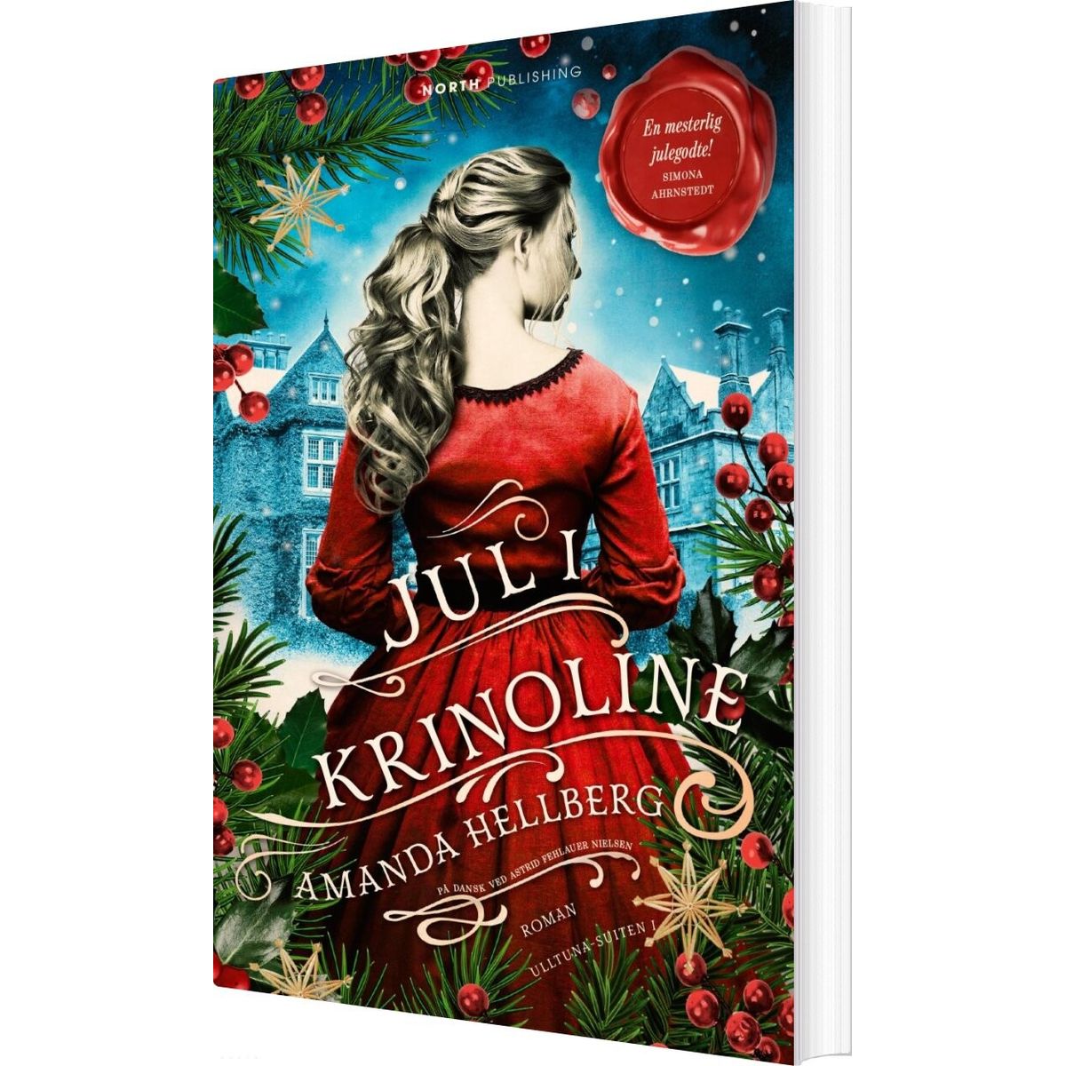 Jul I Krinoline - Amanda Hellberg - Bog