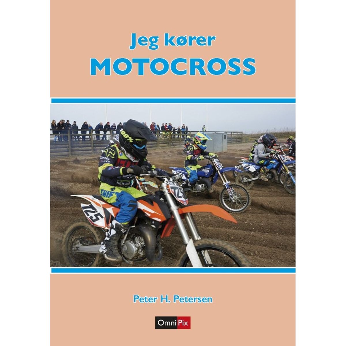 Jeg Kører Motocross - Peter H. Petersen - Bog