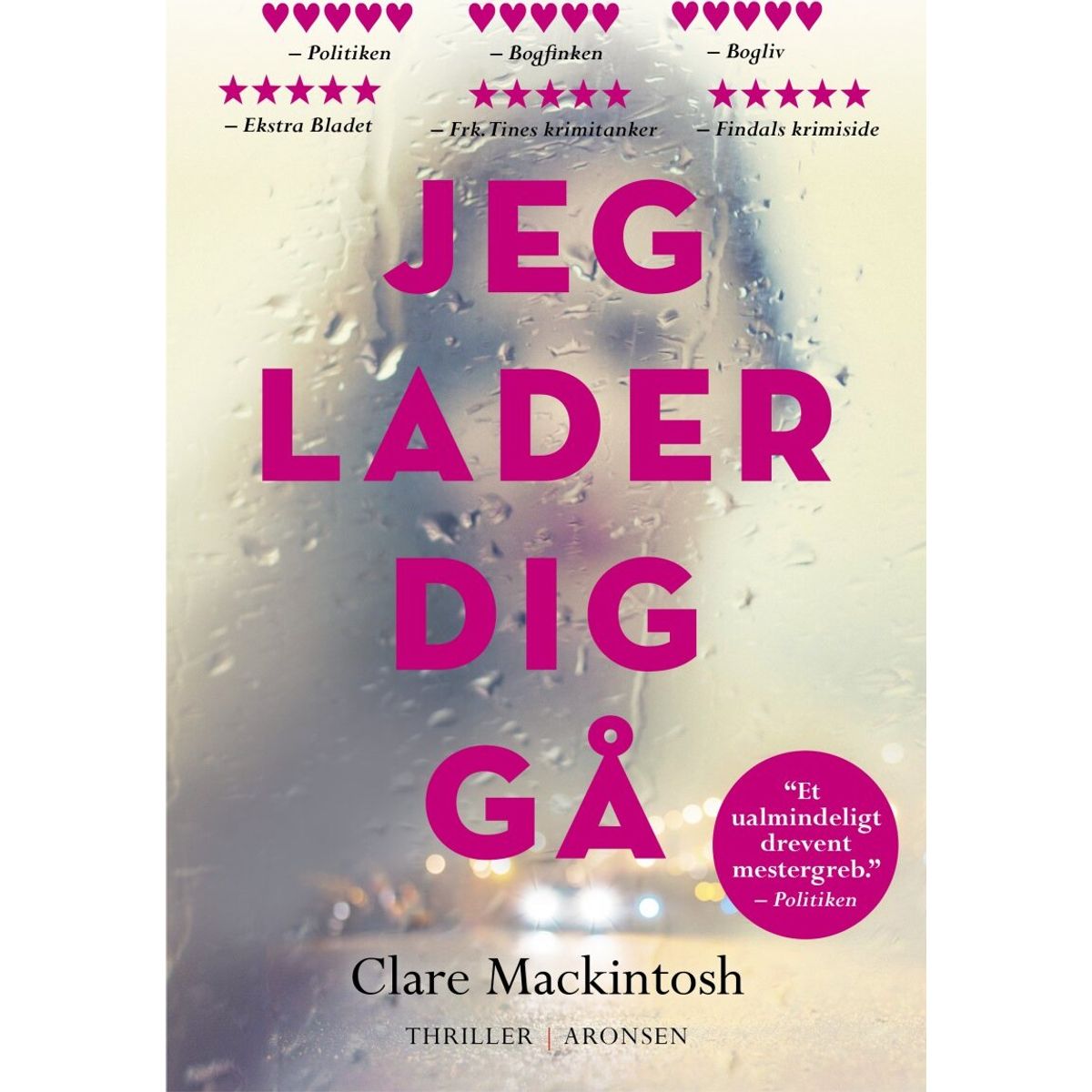 Jeg Lader Dig Gå - Clare Mackintosh - Bog