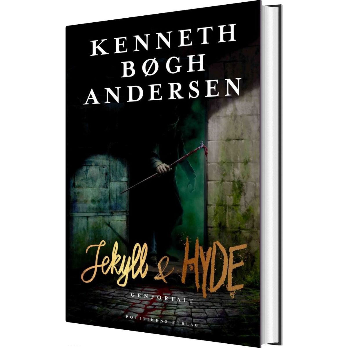 Jekyll Og Hyde Genfortalt - Kenneth Bøgh Andersen - Bog