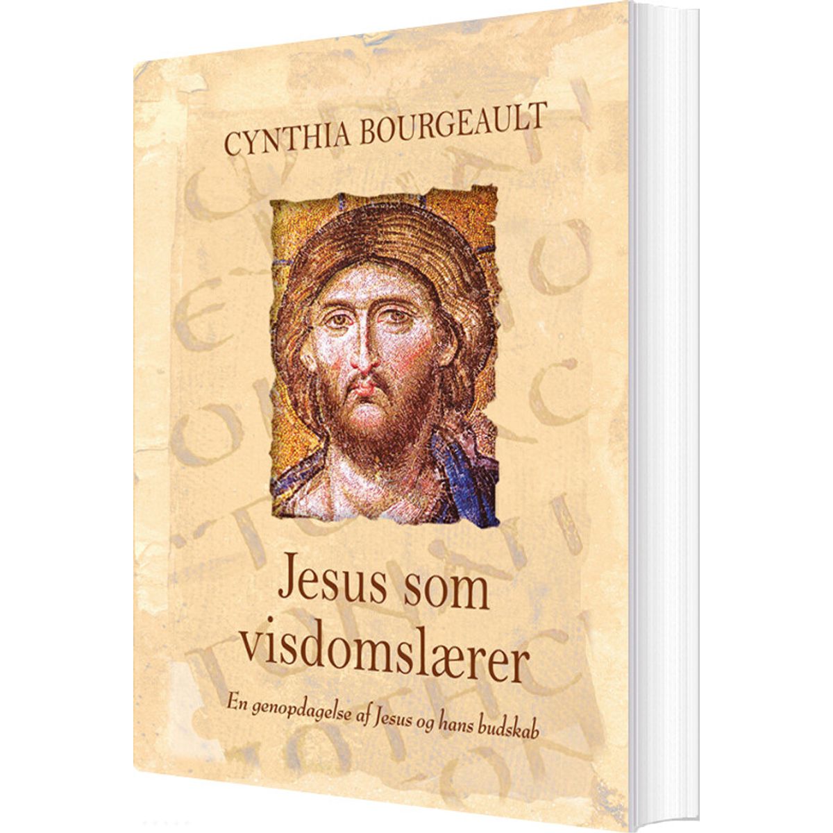 Jesus Som Visdomslærer - Cynthia Bourgeault - Bog